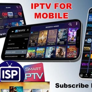 High Quality IPTV Mobile Subscription